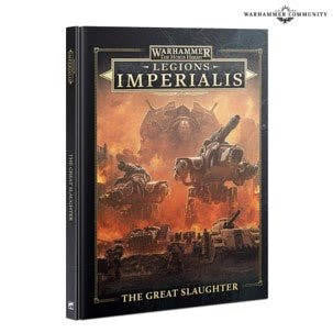 Games Workshop Horus Heresy: Legions Imperialis: The Great Slaughter